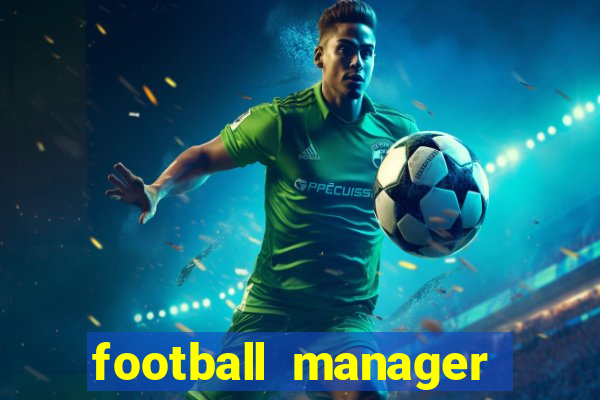 football manager 2021 touch 21.4.0 apk